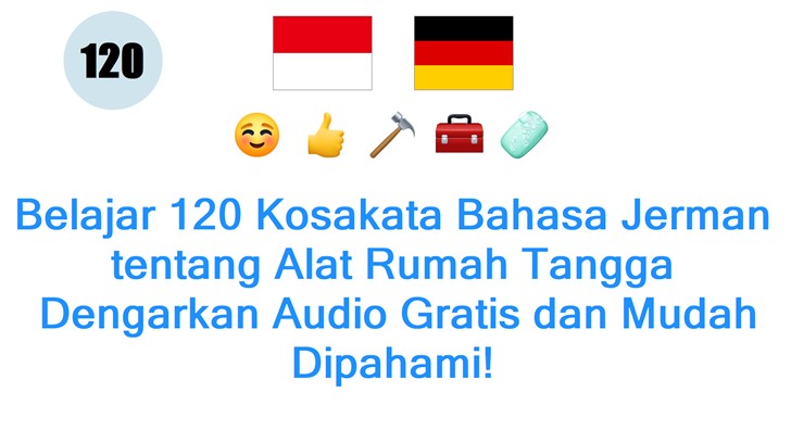 Belajar 120 Kosakata Bahasa Jerman tentang Alat Rumah Tangga: Dengarkan Audio Gratis dan Mudah Dipahami!